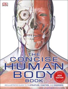 CONCISE HUMAN BODY BOOK: AN ILLUSTRATED GUIDE (PB)