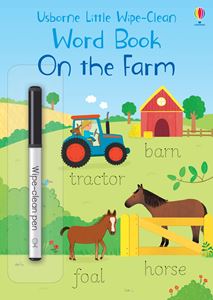 USBORNE LITTLE WIPE CLEAN WORD BOOK: ON THE FARM