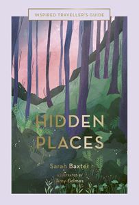 INSPIRED TRAVELLERS GUIDE: HIDDEN PLACES (HB)