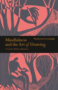 MINDFULNESS AND THE ART OF DRAWING