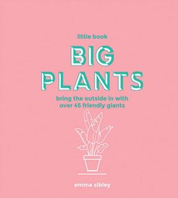 LITTLE BOOK BIG PLANTS