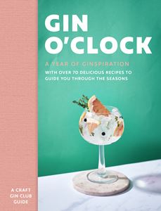 GIN OCLOCK: A YEAR OF INSPIRATION