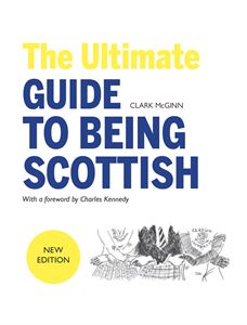 ULTIMATE GUIDE TO BEING SCOTTISH (PB)
