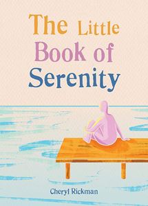 LITTLE BOOK OF SERENITY (GAIA)