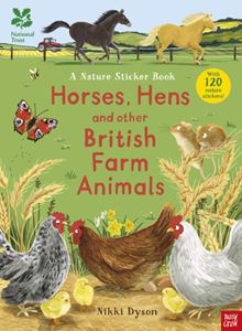 HORSES HENS/ BRITISH FARM ANIMALS (NATURE STICKER BOOK)