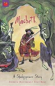 MACBETH: A SHAKESPEARE STORY (ORCHARD CLASSICS)