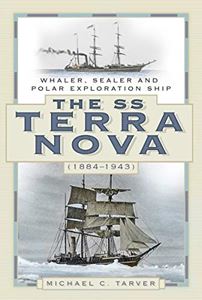 SS TERRA NOVA: WHALER SEALER POLAR EXPLORATION SHIP