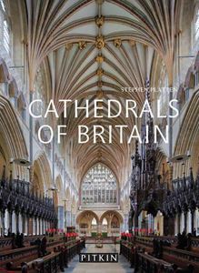 CATHEDRALS OF BRITAIN (PITKIN)