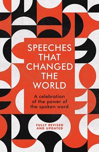 SPEECHES THAT CHANGED THE WORLD (PB)