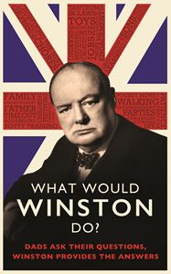 WHAT WOULD WINSTON DO