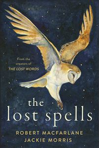LOST SPELLS (FROM LOST WORDS) (HB)