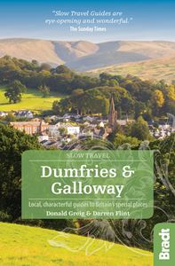 DUMFRIES AND GALLOWAY: SLOW TRAVEL (2ND ED)