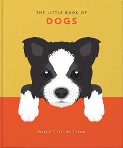 LITTLE BOOK OF DOGS (ORANGE HIPPO)