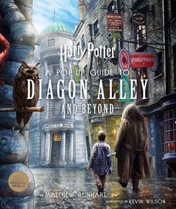 HARRY POTTER: POP UP GUIDE TO DIAGON ALLEY AND BEYOND (HB)