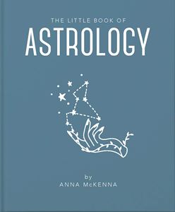 LITTLE BOOK OF ASTROLOGY (ORANGE HIPPO)