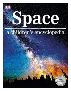 SPACE: A CHILDRENS ENCYCLOPEDIA (HB)