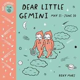 BABY ASTROLOGY: DEAR LITTLE GEMINI (CROWN BOOKS) (BOARD)