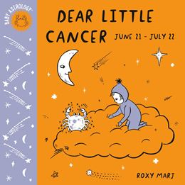 BABY ASTROLOGY: DEAR LITTLE CANCER (CROWN BOOKS) (BOARD)