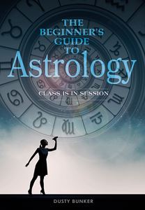 BEGINNERS GUIDE TO ASTROLOGY (HB)
