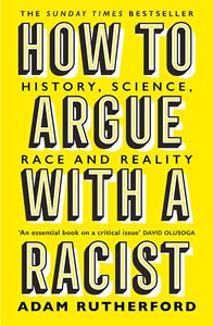 HOW TO ARGUE WITH A RACIST (PB)