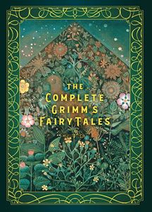 COMPLETE GRIMMS FAIRY TALES (TIMELESS CLASSICS) (HB)