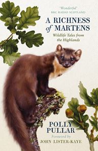 RICHNESS OF MARTENS: WILDLIFE TALES FROM ARDNAMURCHAN