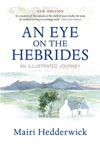 EYE ON THE HEBRIDES: AN ILLUSTRATED JOURNEY (PB)