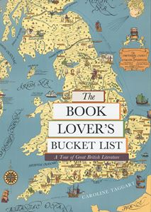 BOOK LOVERS BUCKET LIST: A TOUR OF GREAT BRITISH LITERATURE