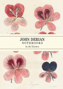 JOHN DERIAN NOTEBOOKS IN THE GARDEN (ARTISAN)