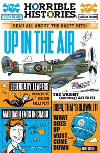 HORRIBLE HISTORIES: UP IN THE AIR (NEWSPAPER ED) (PB)