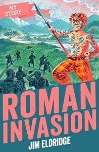 MY STORY: ROMAN INVASION