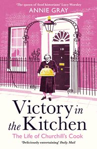 VICTORY IN THE KITCHEN: THE LIFE OF CHURCHILLS COOK (PB)