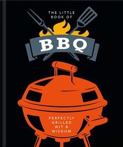 LITTLE BOOK OF BBQ (ORANGE HIPPO) (HB)