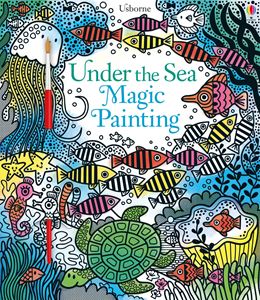 UNDER THE SEA MAGIC PAINTING BOOK