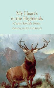 MY HEARTS IN THE HIGHLANDS (POEMS) (COLLECTORS LIBRARY)