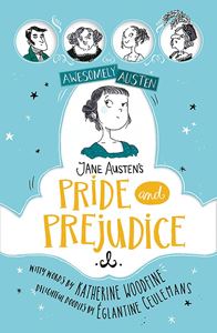 AWESOMELY AUSTEN: JANE AUSTENS PRIDE AND PREJUDICE
