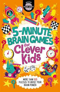 5 MINUTE BRAIN GAMES FOR CLEVER KIDS (BUSTER BOOKS)