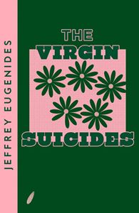 VIRGIN SUICIDES (COLLINS MODERN CLASSICS)