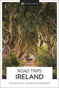 DK EYEWITNESS: ROAD TRIPS IRELAND