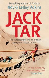 JACK TAR: LIFE IN NELSONS NAVY