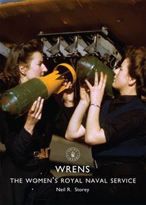 WRNS: THE WOMENS ROYAL NAVAL SERVICE (SHIRE)