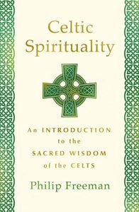 CELTIC SPIRITUALITY (ST MARTINS PRESS)