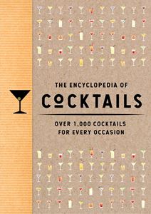 ENCYCLOPEDIA OF COCKTAILS