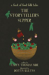STORYTELLERS SUPPER (FOLK TALES OF FOOD)