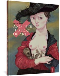 ANOTHER HISTORY OF ART (FANTAGRAPHICS)