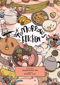 TOMORROWS KITCHEN: A GRAPHIC NOVEL COOKBOOK (KITCHEN PRESS)