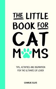 LITTLE BOOK FOR CAT MUMS