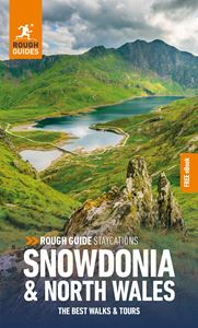 ROUGH GUIDE STAYCATIONS SNOWDONIA AND NORTH WALES