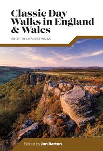 CLASSIC DAY WALKS IN ENGLAND AND WALES