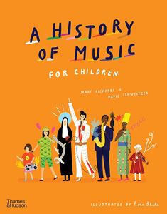 HISTORY OF MUSIC FOR CHILDREN (HB)